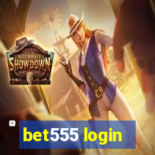 bet555 login